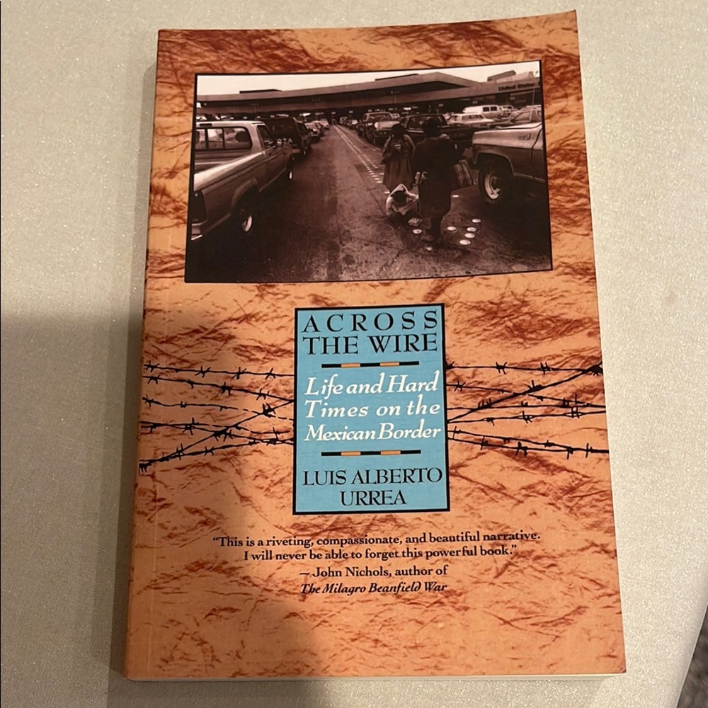 Luis Alberto Urrea 'Across the Wire' Book - Brown Cover